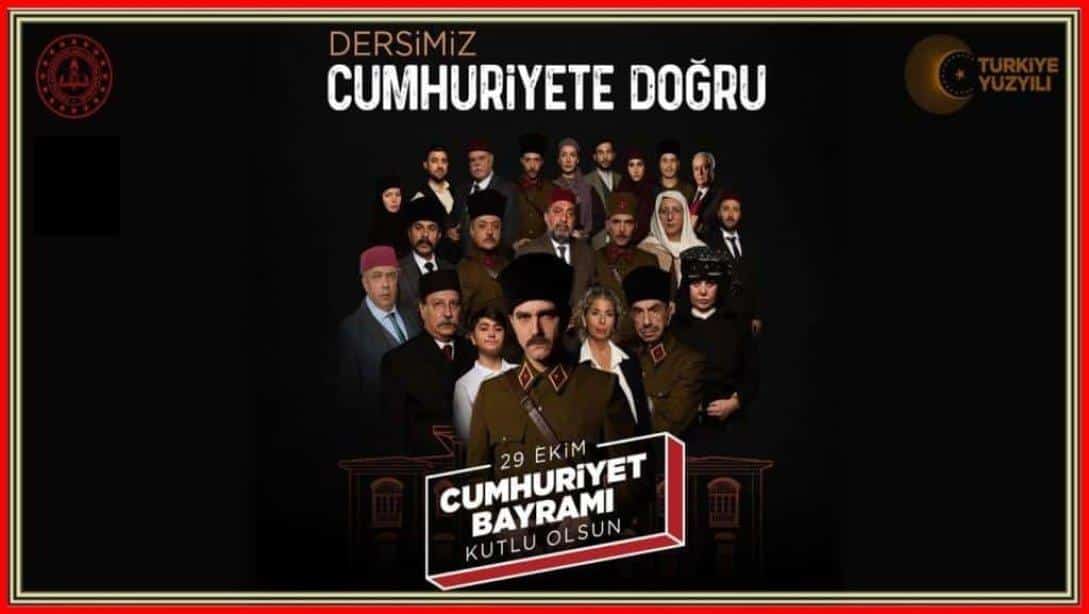 DERSİMİZ CUMHURİYETE DOĞRU